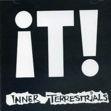 Inner Terrestrials : IT! CD